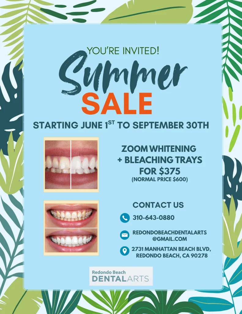 Redondo Beach Dental Arts Summer Zoom Teeth Whitening Special